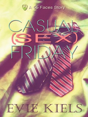 cover image of Casual (Sex) Friday
